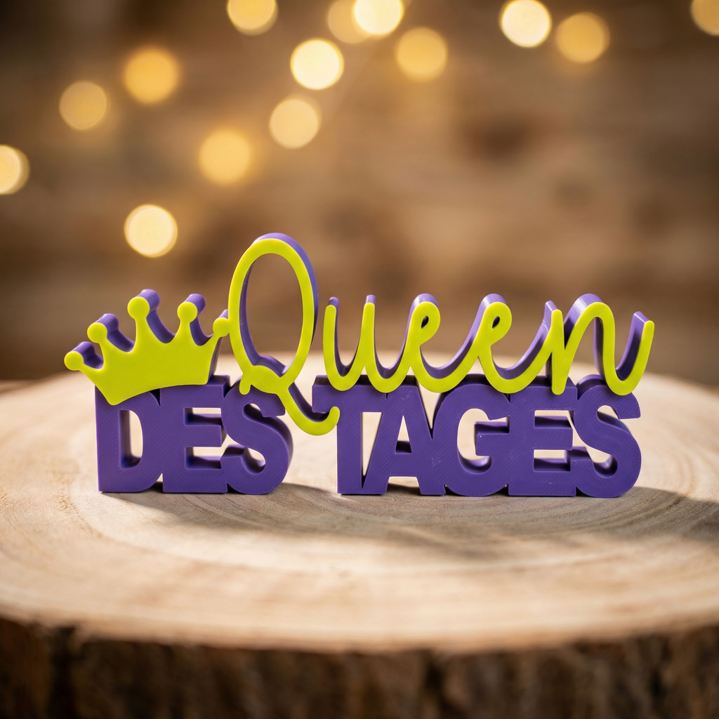 Deko-Schriftzug „Queen des Tages“ – dekorativer Aufsteller im modernen Lettering-Stil