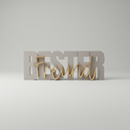 Deko-Schriftzug „Bester Freund“ – Ein kleines Geschenk mit großer Bedeutung