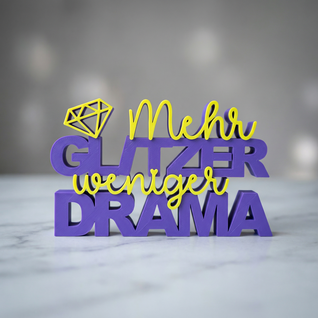 Dekoschriftzug „Mehr Glitzer, weniger Drama“ – Statement-Deko mit Diamant-Motiv