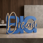 BIG Dream – Inspirierender Deko-Schriftzug für große Ziele