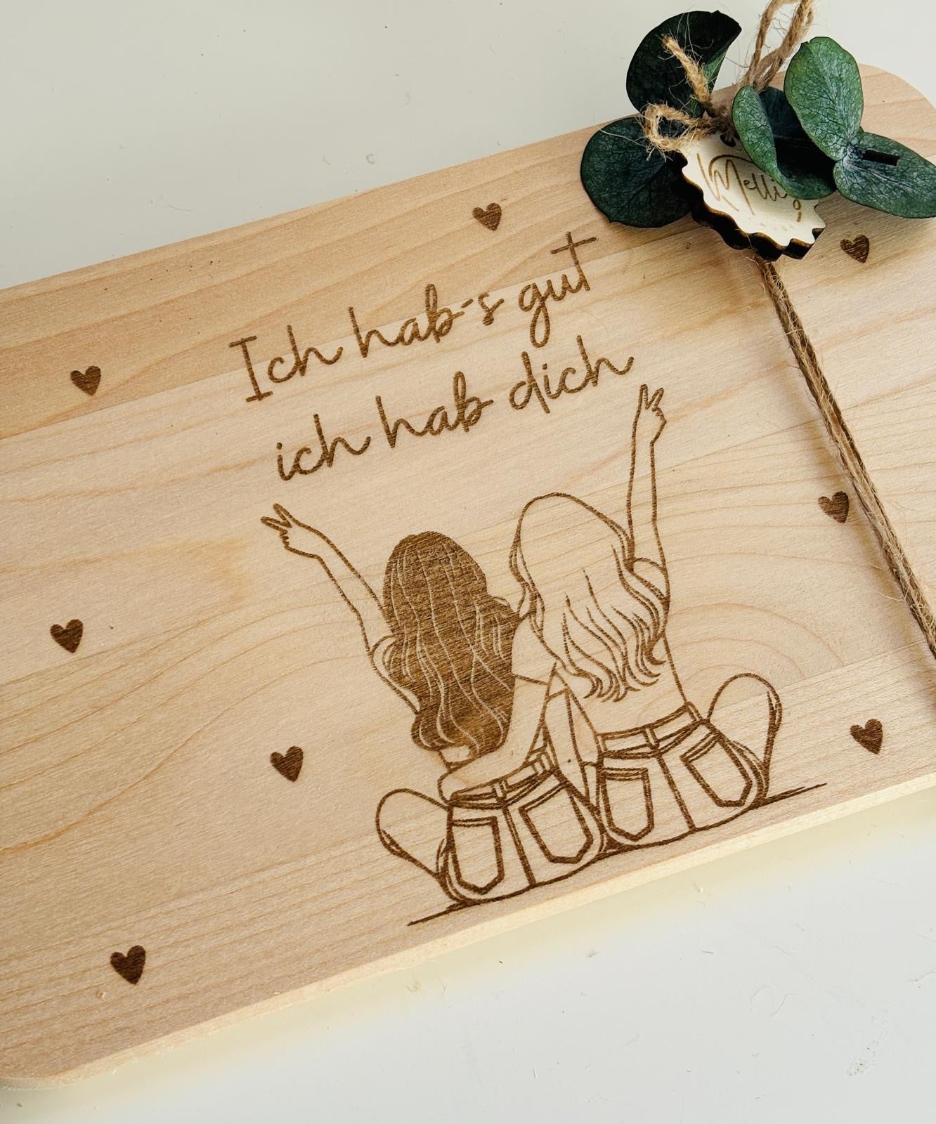 Frühstücksbrettchen „Ich hab’s gut – ich hab dich“