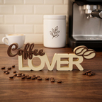 Coffee Lover – Moderner Deko-Schriftzug für Kaffeeliebhaber