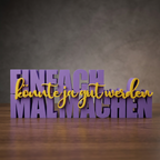 Einfach mal machen – Motivations-Schriftzug mit Statement