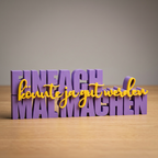 Einfach mal machen – Motivations-Schriftzug mit Statement
