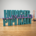 Hunger Pipi Kalt – Witziger Deko-Schriftzug mit lustigem Spruch
