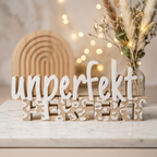Unperfekt Perfekt – Moderner Deko-Schriftzug mit positiver Botschaft