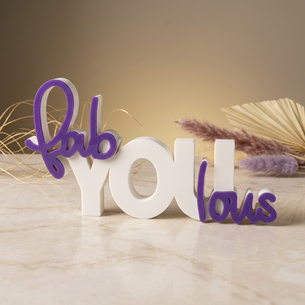 Fab You Lous – Moderner Deko-Schriftzug mit motivierender Botschaft